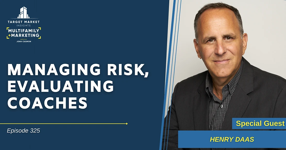 Managing Risk, Evaluating Coaches with Henry Daas