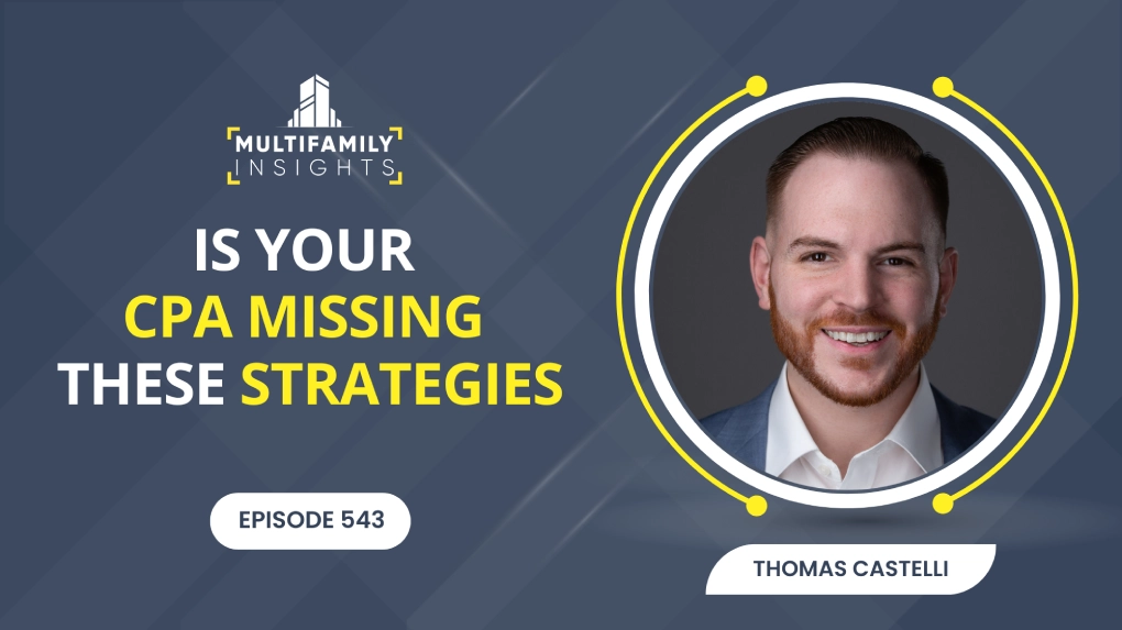 Is Your CPA Missing These Strategies with Thomas Castelli, Ep. 543